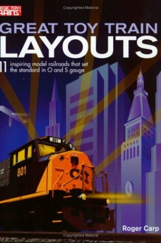 Cover of Great Toy Train Layouts