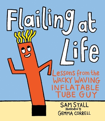 Book cover for Flailing at Life