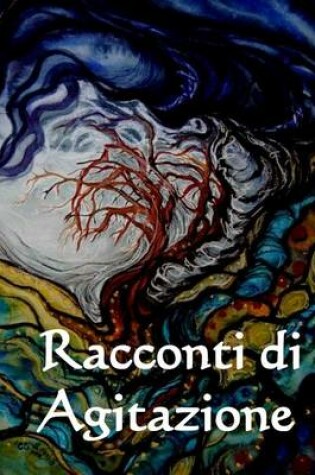 Cover of Racconti Di Agitazione