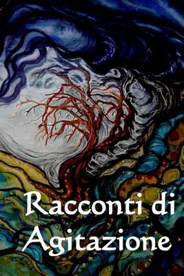 Book cover for Racconti Di Agitazione