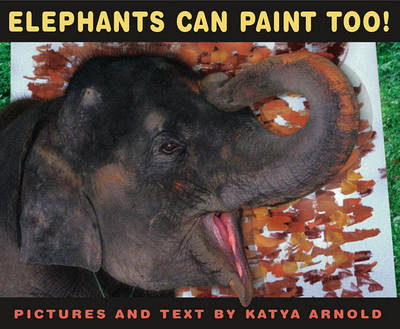 Book cover for Elephants Can Paint Too!