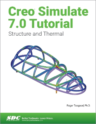 Book cover for Creo Simulate 7.0 Tutorial