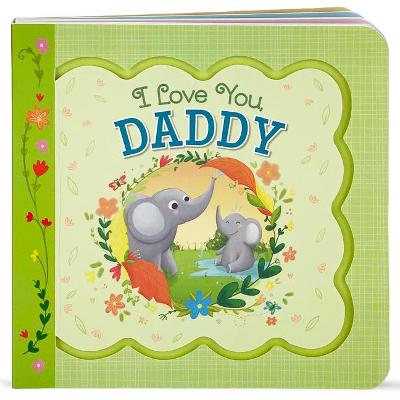 Book cover for I Love You, Daddy