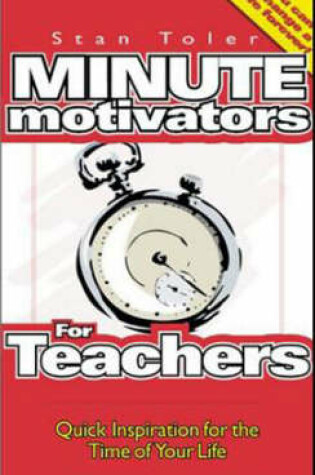 Cover of Minute Motivators for Teachers