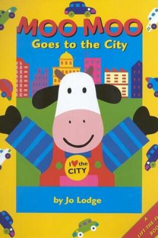 Cover of Moo Moo Goes to the City