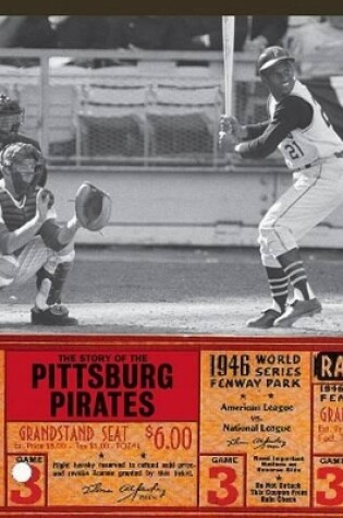 Cover of The Story of the Pittsburgh Pirates