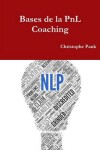 Book cover for Bases De La Pnl Coaching