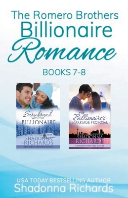 Book cover for The Romero Brothers (Billionaire Romance) Books 7-8