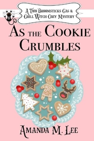 Cover of As the Cookie Crumbles