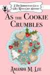 Book cover for As the Cookie Crumbles