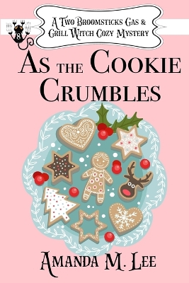 Book cover for As the Cookie Crumbles