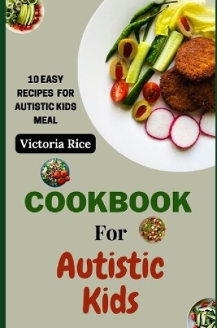 Cover of Cookbook For Autistic Kids