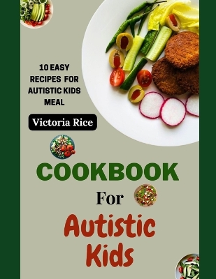 Book cover for Cookbook For Autistic Kids