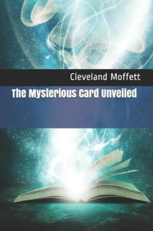 Cover of The Mysterious Card Unveiled