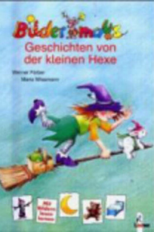 Cover of Geschichten Von Der Kleinen Hexe