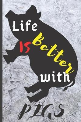 Book cover for Blank Vegan Recipe Book "Life Is Better With Pigs"