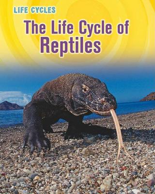 Book cover for Life Cycle of Reptiles (Life Cycles)