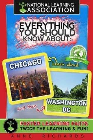 Cover of Everything You Should Know About Chicago and Washington DC