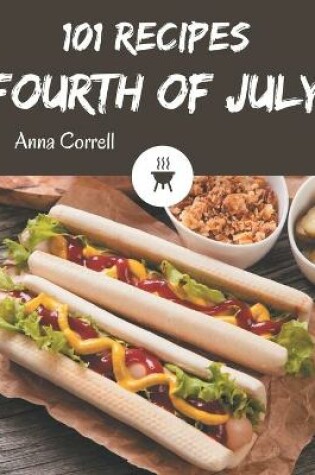 Cover of 101 Fourth of July Recipes