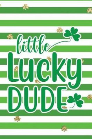 Cover of Little Lucky Dude