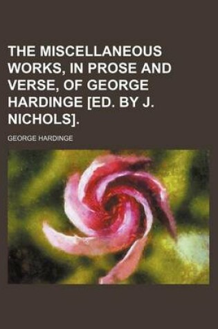 Cover of The Miscellaneous Works, in Prose and Verse, of George Hardinge [Ed. by J. Nichols].