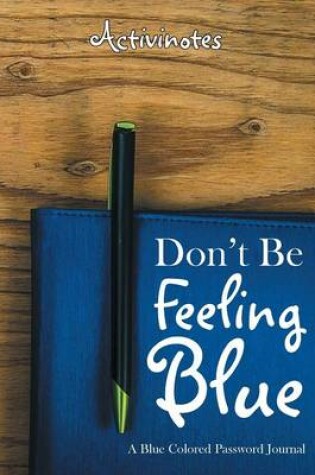 Cover of Don't Be Feeling Blue