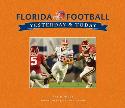 Cover of Florida Football Yesterday and Today