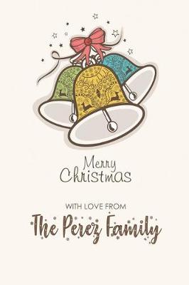 Book cover for Merry Christmas with Love from the Perez Family