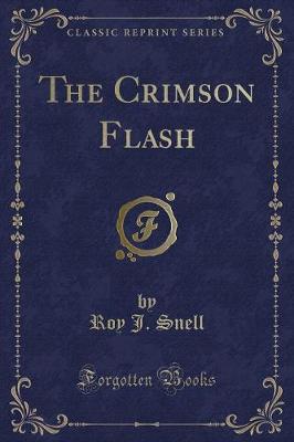 Book cover for The Crimson Flash (Classic Reprint)