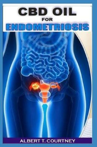 Cover of CBD Oil for Endometrioisis