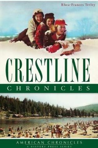 Cover of Crestline Chronicles