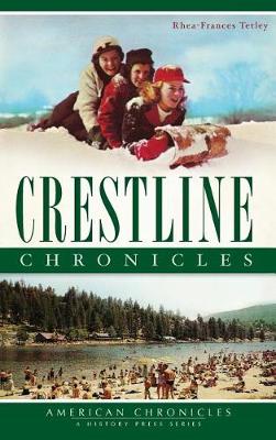 Cover of Crestline Chronicles