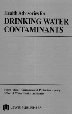 Book cover for Health Advisories for Drinking Water Contaminants