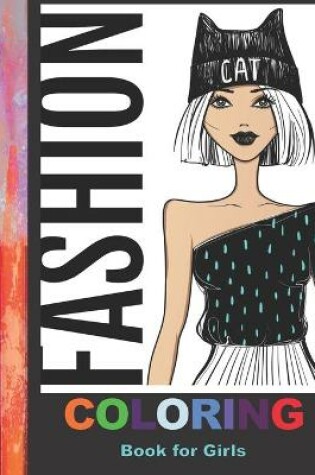 Cover of Fashion Coloring Book For Girls