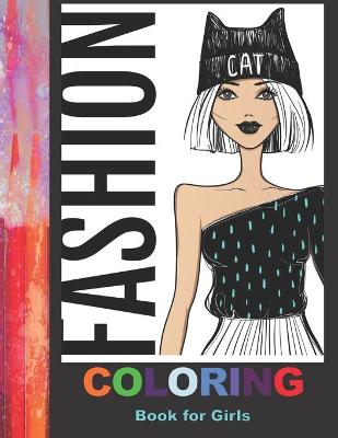 Book cover for Fashion Coloring Book For Girls