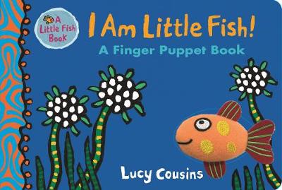 Book cover for I Am Little Fish! A Finger Puppet Book