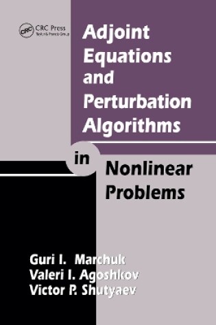 Cover of Adjoint Equations and Perturbation Algorithms in Nonlinear Problems