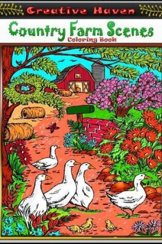 Cover of Creative Haven Country Farm Scenes Coloring Book