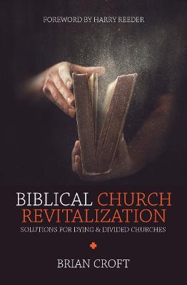 Book cover for Biblical Church Revitalization