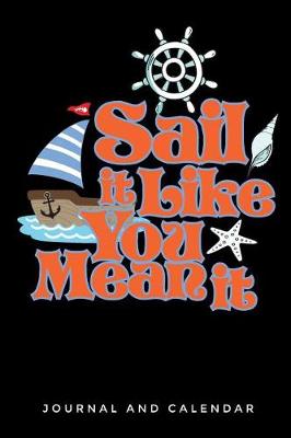 Book cover for Sail It Like You Mean It