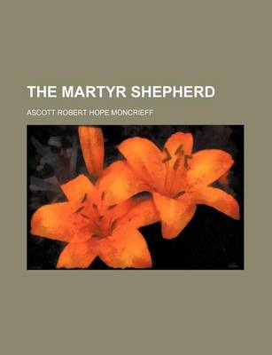 Book cover for The Martyr Shepherd