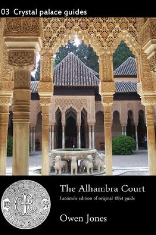 Cover of The Alhambra Court in the Crystal Palace