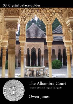 Book cover for The Alhambra Court in the Crystal Palace
