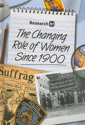Cover of The Changing Role of Women Since 1900