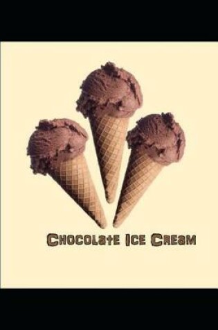 Cover of Chocolate Ice Cream