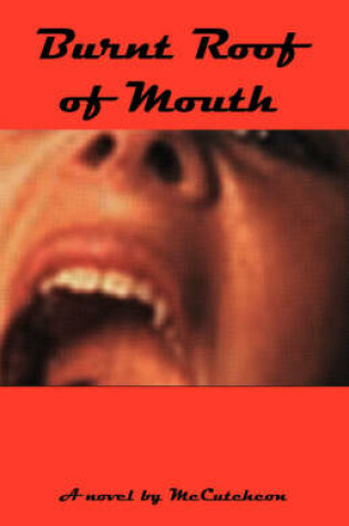 Cover of Burnt Roof of Mouth