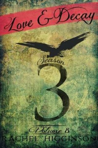 Cover of Love and Decay, Volume Eight
