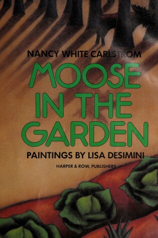 Cover of Moose in the Garden