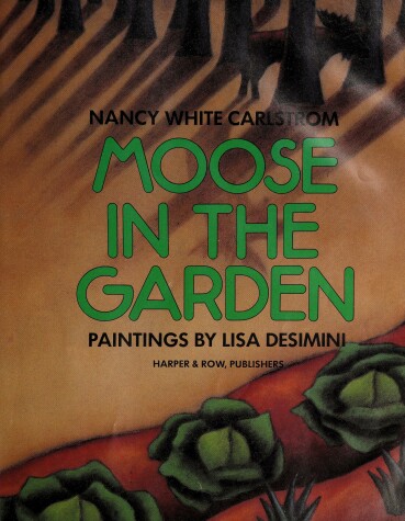 Book cover for Moose in the Garden