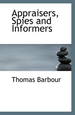 Book cover for Appraisers, Spies and Informers